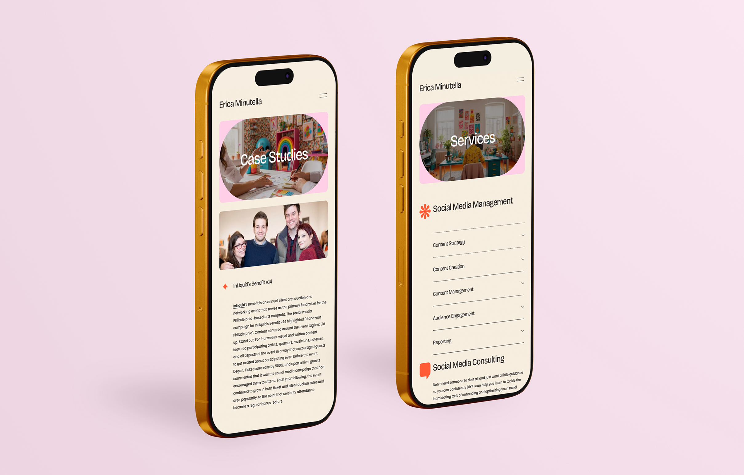 EricaMinutell-TwoMobile Two smartphones with gold edges display the Erica Minutella website featuring pages titled "Case Studies" and "Services." The tone is professional and inviting.