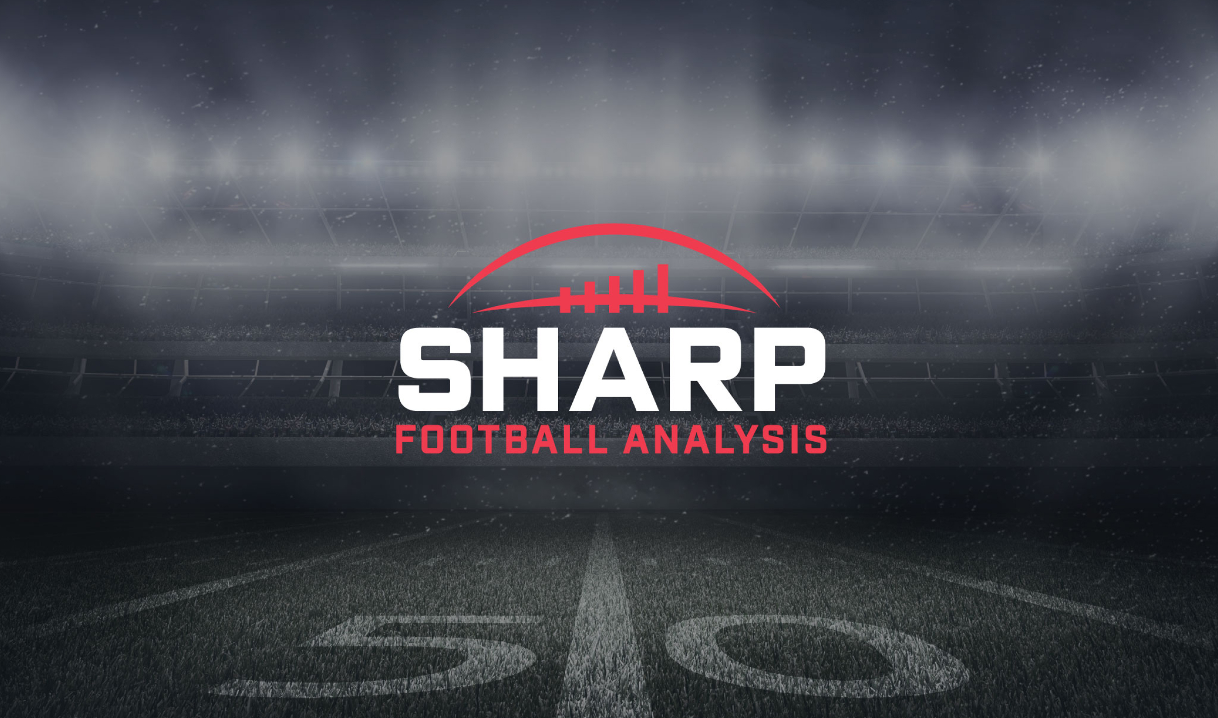 Stylized logo reads "Sharp Football Analysis" over a dimly lit football field at the 50-yard line, with stadium lights glowing in the background.