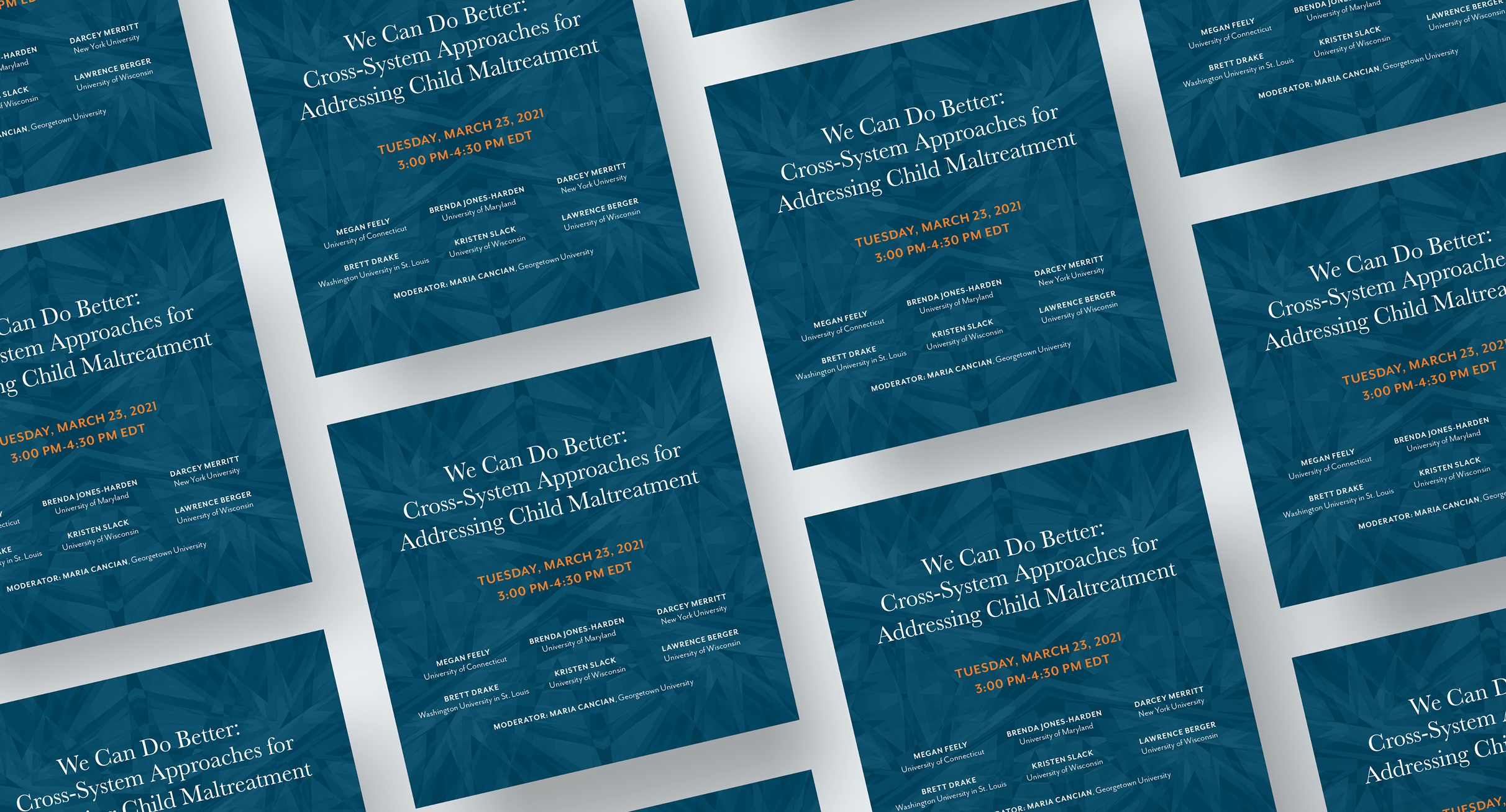 Repeating flyers with the text "We Can Do Better: Cross-System Approaches for Addressing Child Maltreatment," details of a March 23 event in white on dark blue background.