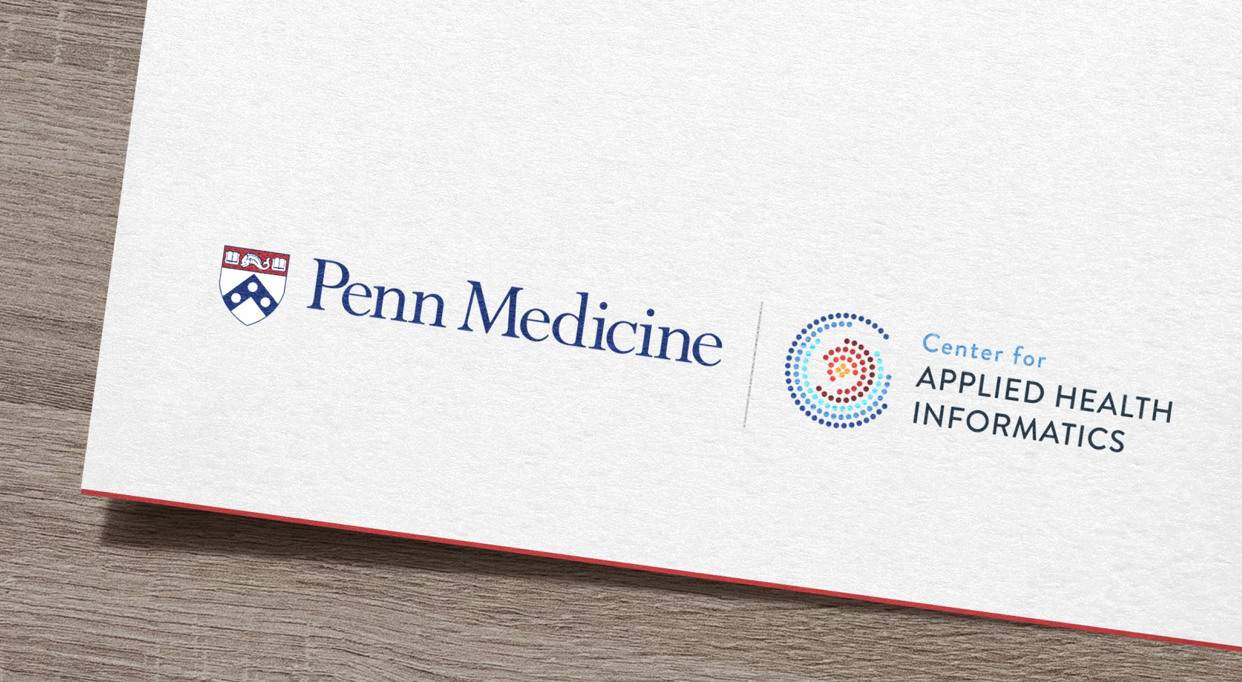 CAHI-Penn Penn Medicine and Center for Applied Health Informatics logos on a wood-textured background. The tone is professional and academic.