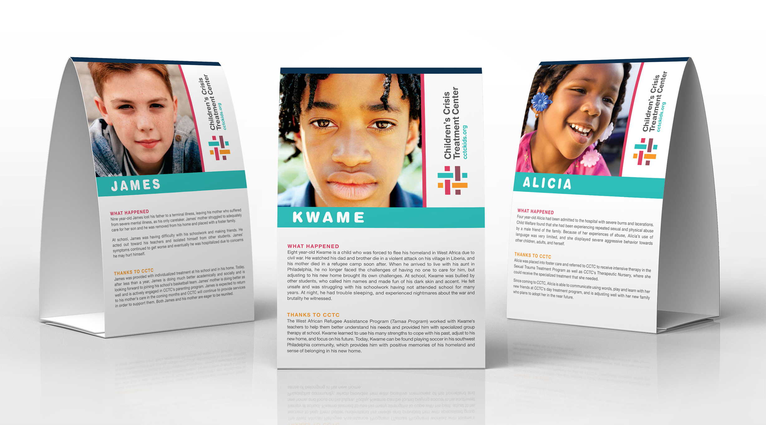 Three table tents with photos of children named James, Kwame, and Alicia. Each brochure includes personal stories and mentions the Children's Crisis Treatment Center. The tone is hopeful.