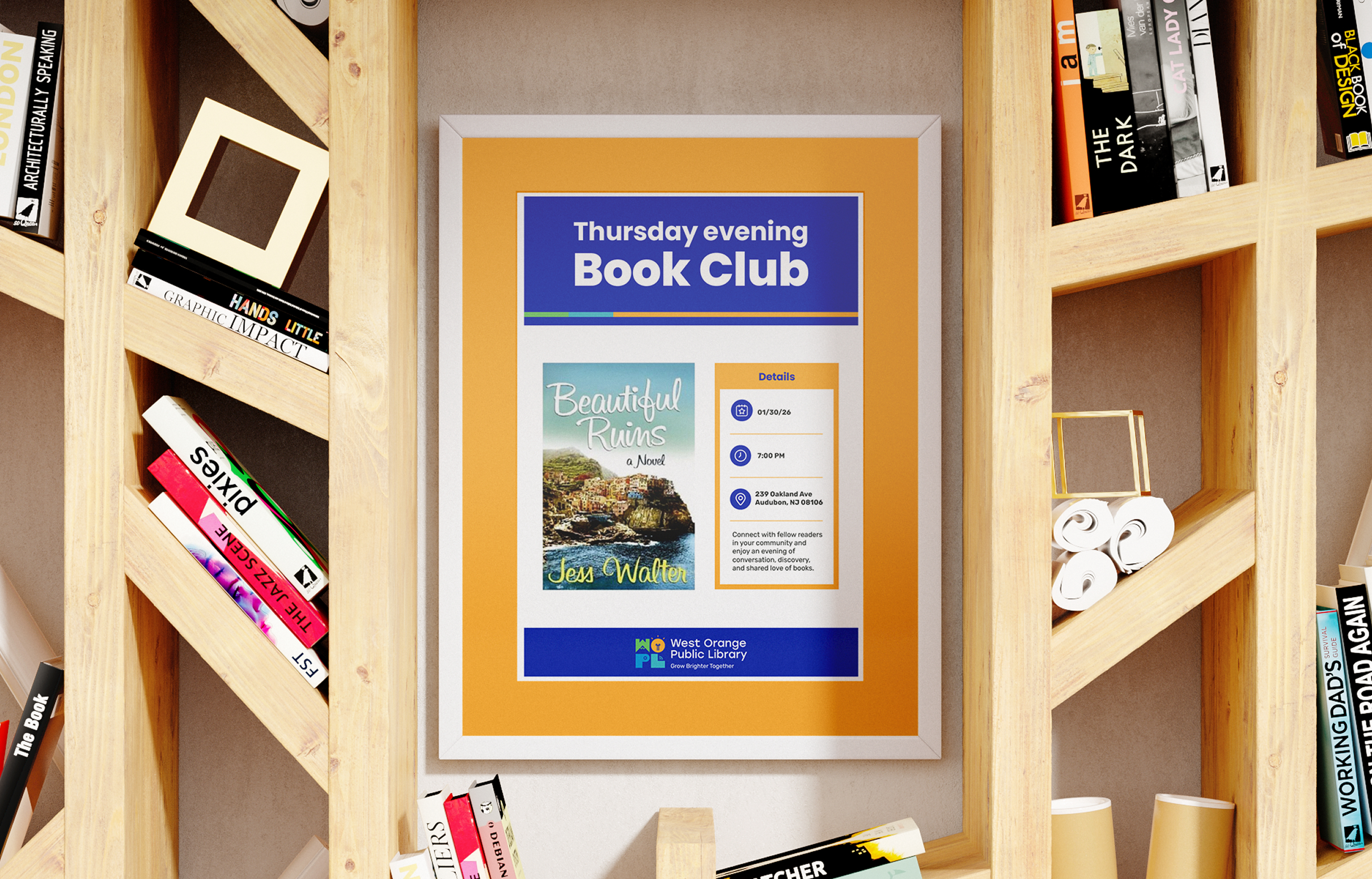 WOPL-Poster A blue and yellow book club poster in a wooden bookshelf setting. The poster features "Beautiful Ruins" by Jess Walter and details for a Thursday evening meeting.